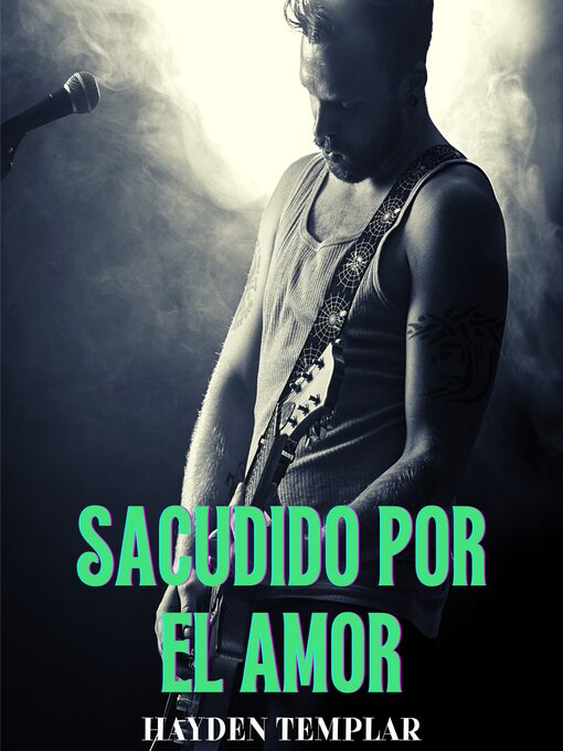 Title details for Sacudido Por El Amor by Hayden Templar - Available